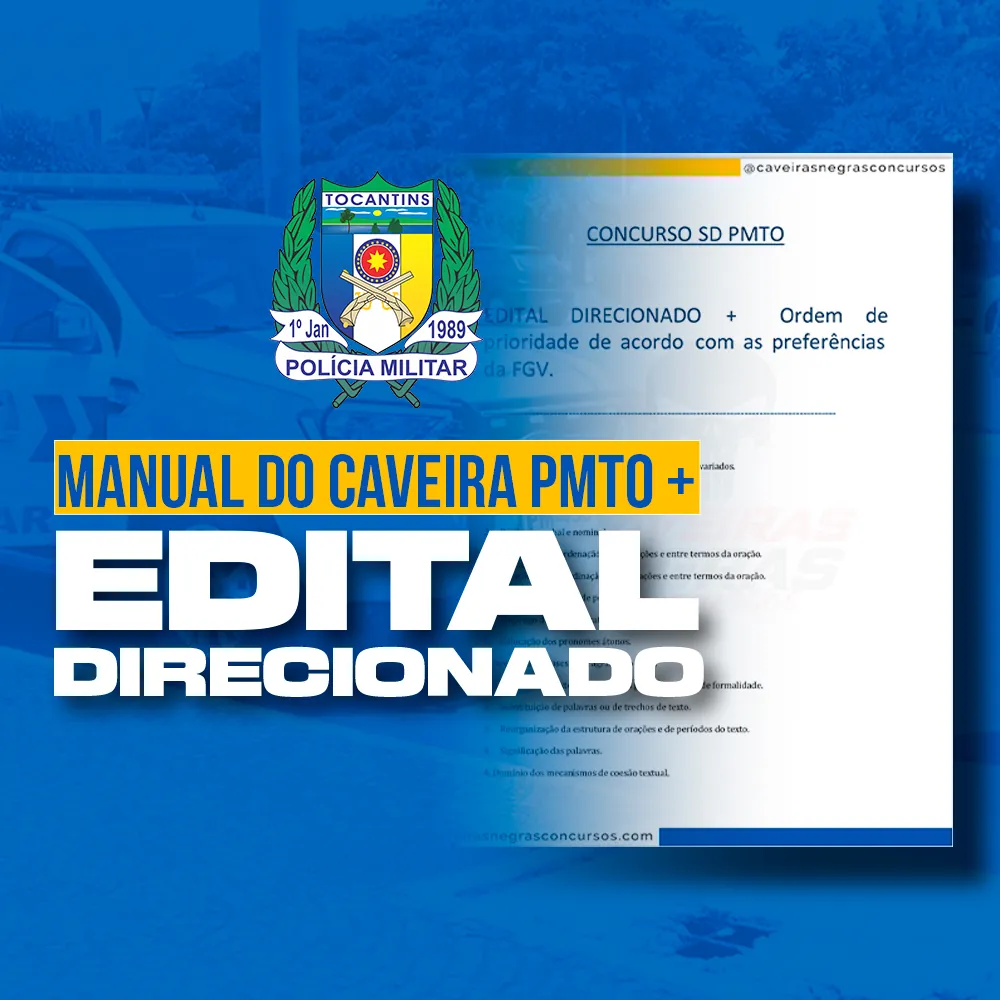 Manual do Caveira — PMTO Edital Direcionado